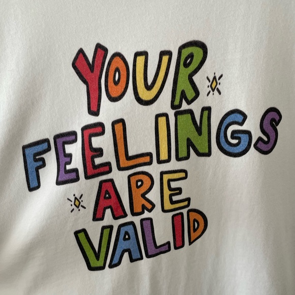 “Your Feelings Are Valid” Tee - Picture 2 of 3